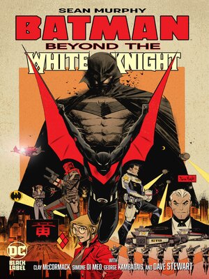 cover image of Batman: Beyond the White Knight (2022), Book 1